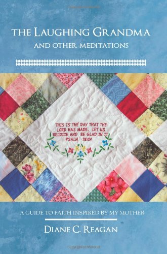 The Laughing Grandma And Other Meditations