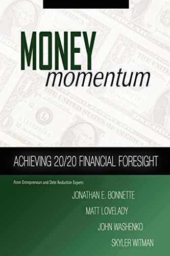 Money Momentum: Achieving 20/20 Financial Foresight - Click to Buy