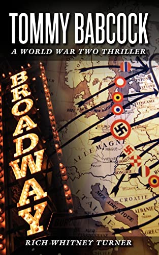 Tommy Babcock: A World War Two Thriller - Click to Buy