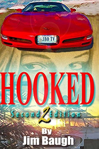 Hooked: Based on the story of Jim Baugh Outdoors