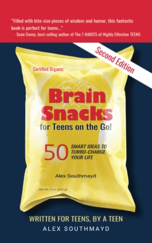 Brain Snacks for Teens on the Go! Second Edition: 50 Smart Ideas To Turbo-Charge Your Life - Click to Buy