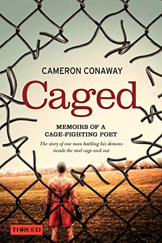 Caged: Memoirs of a Cage-Fighting Poet - Click to Buy
