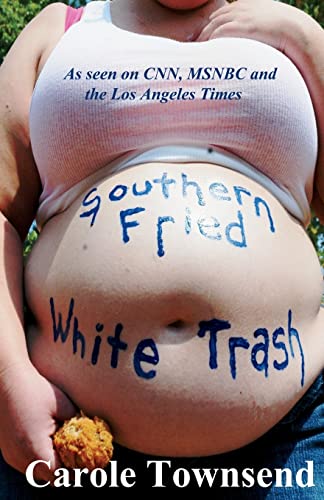 Southern Fried White Trash - Click to Buy