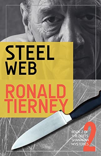 Steel Web: Book 2 of The Deets Shanahan Mysteries - Click to Buy
