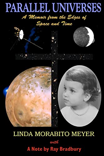 Parallel Universes, A Memoir from the Edges of Space and Time - Click to Buy