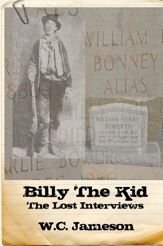 Billy the Kid:The Lost Interviews - Click to Buy