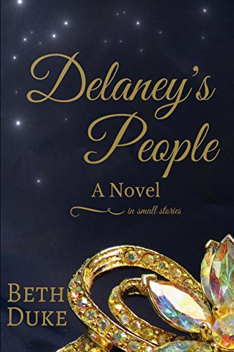Delaney's People: A Novel In Small Stories