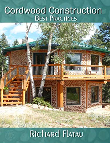 Cordwood Construction Best Practices - Click to Buy