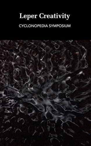 Leper Creativity: Cyclonopedia Symposium - Click to Buy