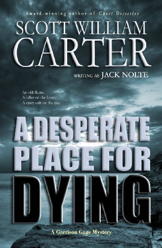 A Desperate Place for Dying: A Garrison Gage Mystery: 2 - Click to Buy