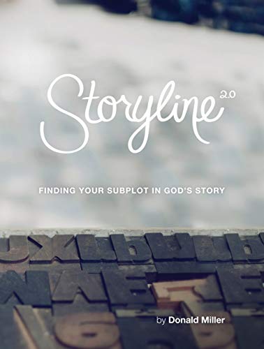 Storyline Finding Your Subplot in God's Story - Click to Buy