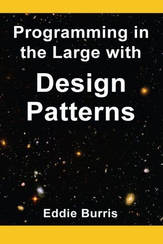 Programming in the Large with Design Patterns - Click to Buy
