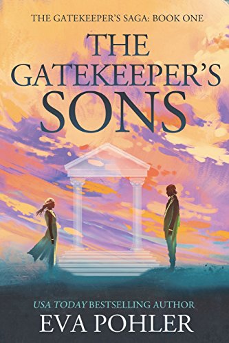 The Gatekeeper's Sons: Gatekeeper's Trilogy, Book One - Click to Buy