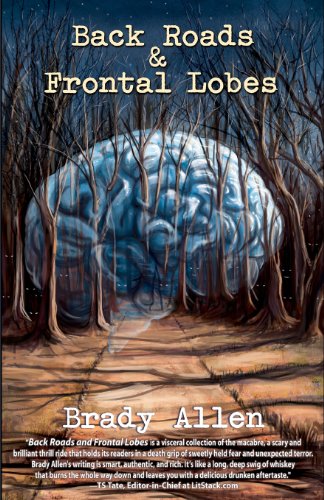 Back Roads & Frontal Lobes - Click to Buy