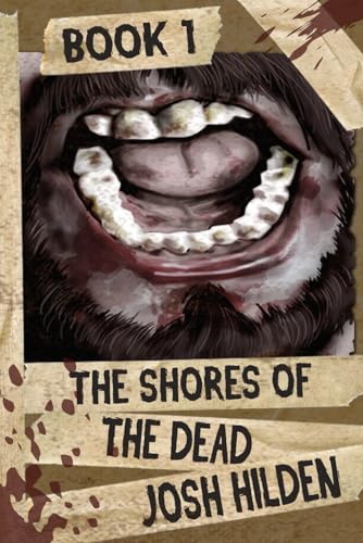 The Shores of the Dead Book One: The Rising