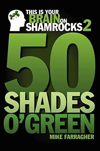 This is your Brain on Shamrocks 2: 50 Shades o' Green - Click to Buy