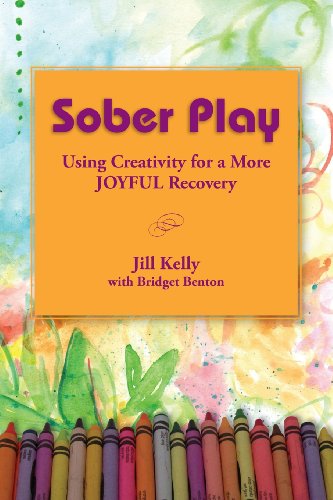 Sober Play: Using Creativity for a More Joyful Recovery - Click to Buy