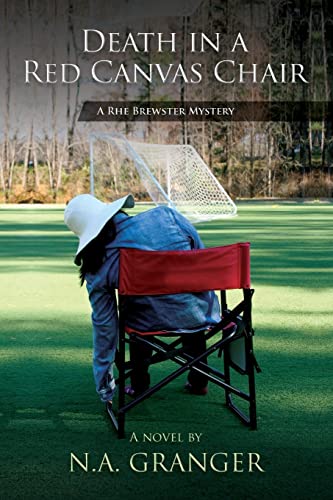 Death in a Red Canvas Chair: A Rhe Brewster Mystery (Rhe Brewster Mysteries Book 1) - Click to Buy