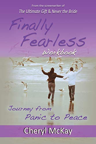 Finally Fearless Workbook: Journey from Panic to Peace - Click to Buy