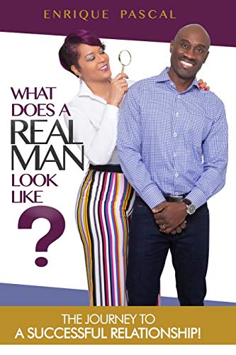 What Does A Real MAN Look Like?: What Every Man And Woman Need To Know About True MANHOOD! - Click to Buy