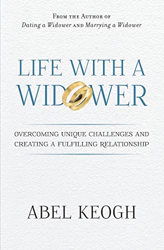 Life with a Widower: Overcoming Unique Challenges and Creating a Fulfilling Relationship