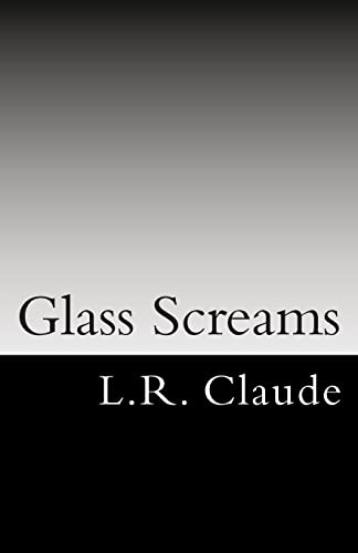 Glass Screams - Click to Buy