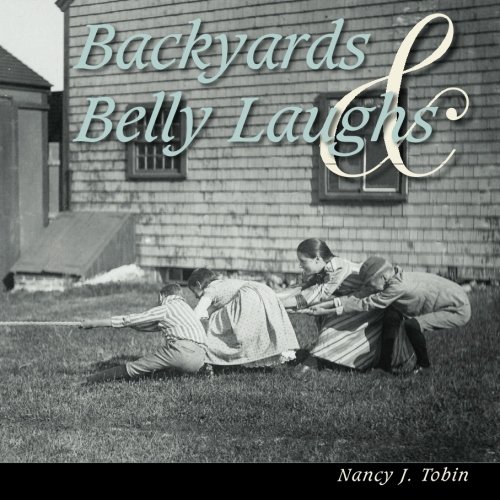 Backyards & Belly Laughs - Click to Buy
