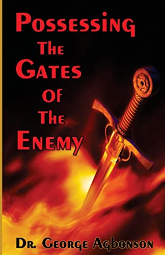 Possessing the Gates of the Enemy - Click to Buy