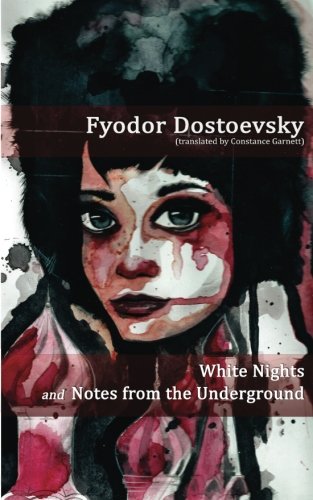 White Nights / Notes from the Underground (Terminal Classics) - Click to Buy