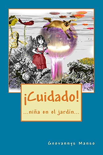 ¡Cuidado!: ...niña en el jardín... - Click to Buy