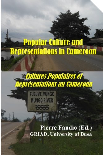 Popular Culture and Representations in Cameroon: The Journey Across the Mungo River