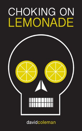 Choking on Lemonade - Click to Buy