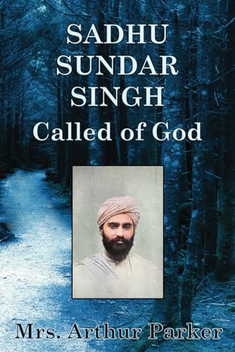 Sadhu Sundar Singh, Called of God - Click to Buy