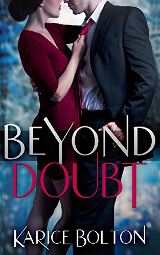Beyond Doubt: Volume 2 (Beyond Love Series) - Click to Buy
