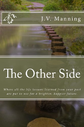 The Other Side: Where all the life lessons learned from your past are put to use for a brighter, happier future. - Click to Buy