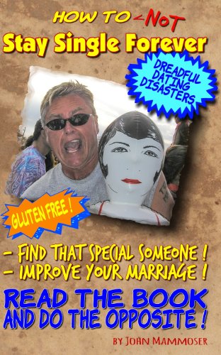 How to NOT Stay Single Forever