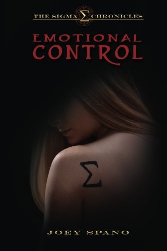 The Sigma Chronicles: Emotional Control (Volume 1) - Click to Buy