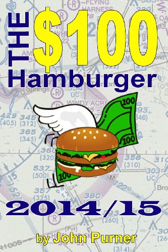 The $100 Hamburger - 2014/15 - Click to Buy