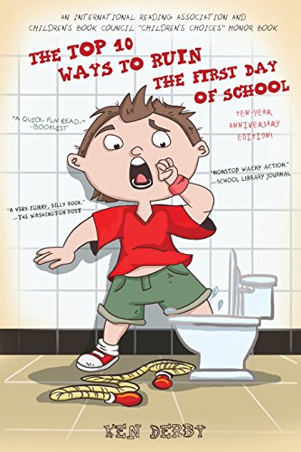 The Top 10 Ways to Ruin the First Day of School: Ten-Year Anniversary Edition - Click to Buy