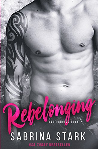 Rebelonging (Unbelonging, Book 2) - Click to Buy