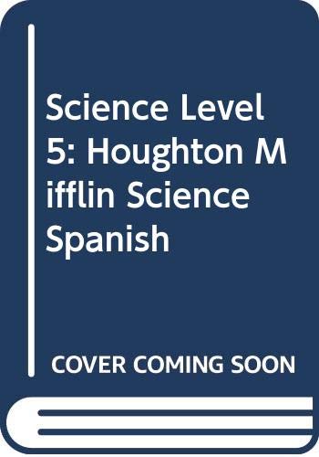 Science Level 5: Houghton Mifflin Science Spanish - Click to Buy