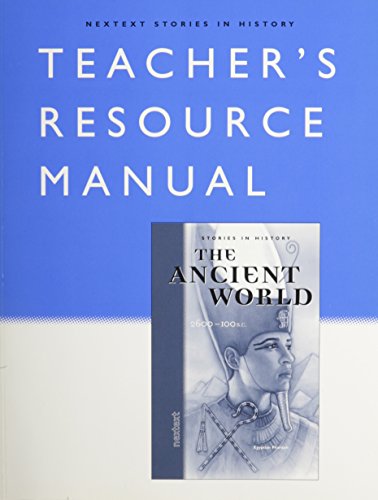Nextext Stories in History: Teacher Resource Manual The Ancient World, 2600-100 B.C. - Click to Buy