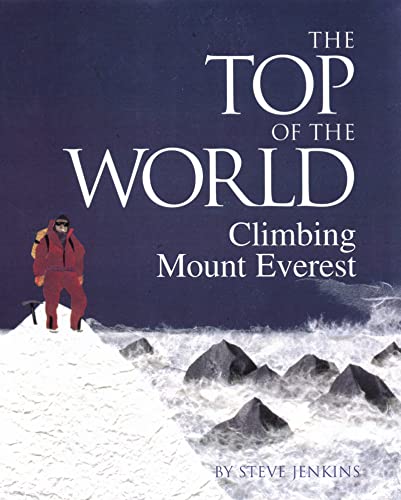 The Top of the World: Climbing Mount Everest - Click to Buy