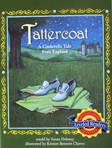 Tattercoat, Below Level Level 4.3.2: Houghton Mifflin Reading Leveled Readers - Click to Buy