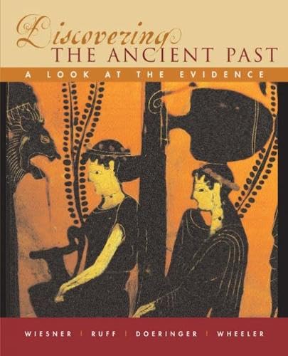 Discovering the Ancient Past: A Look at the Evidence - Click to Buy