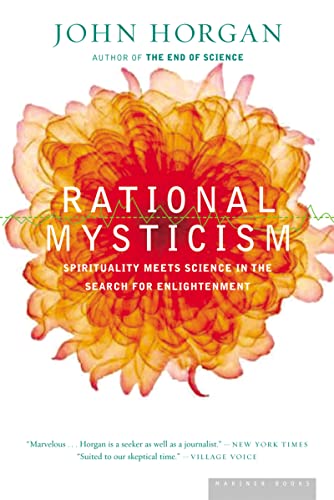 Rational Mysticism: Spirituality Meets Science in the Search for Enlightenment - Click to Buy