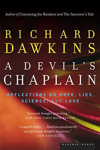 A Devil's Chaplain: Reflections on Hope, Lies, Science, and Love - Click to Buy