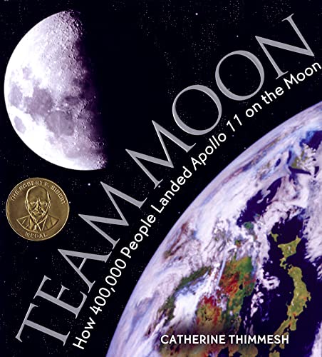 Team Moon: How 400,000 People Landed Apollo 11 on the Moon - Click to Buy