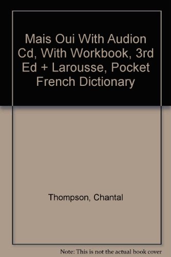 Mais Oui With Audion Cd, With Workbook, 3rd Ed + Larousse, Pocket French Dictionary - Click to Buy