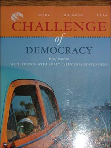 Challenge of Democracy- Brief Korey California Government (with Korey Califor... - Click to Buy
